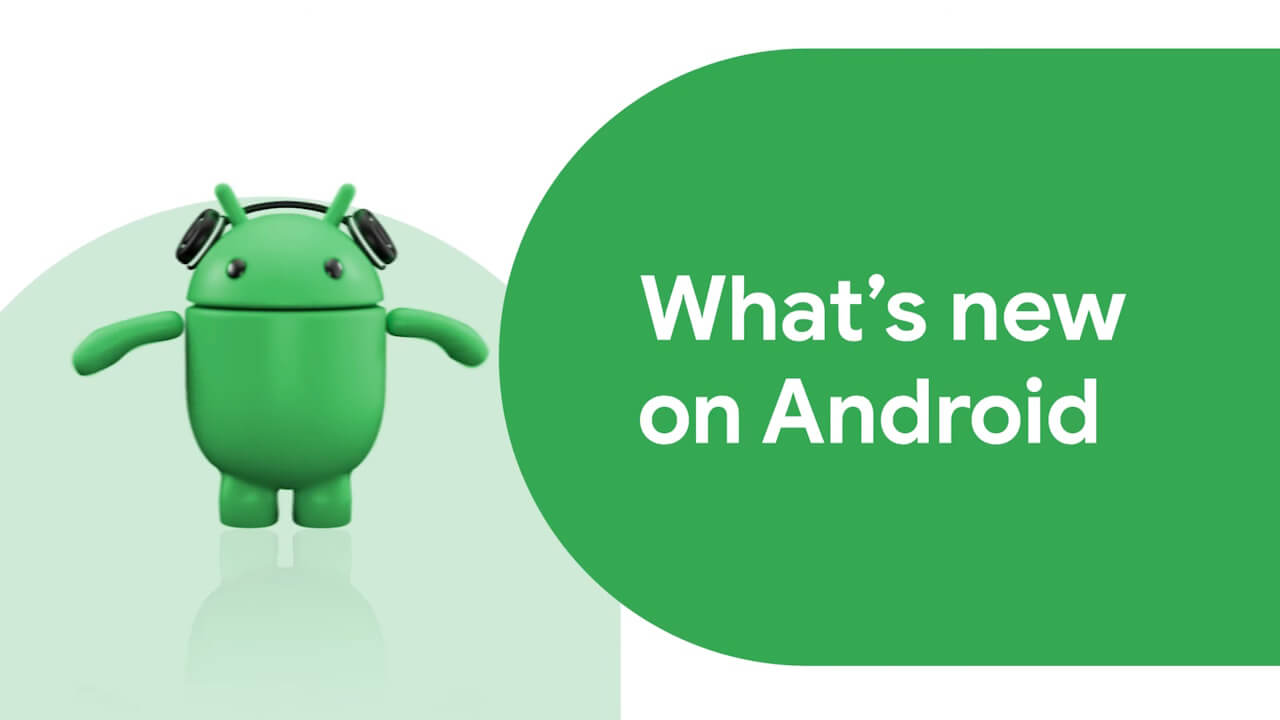 New Android Features