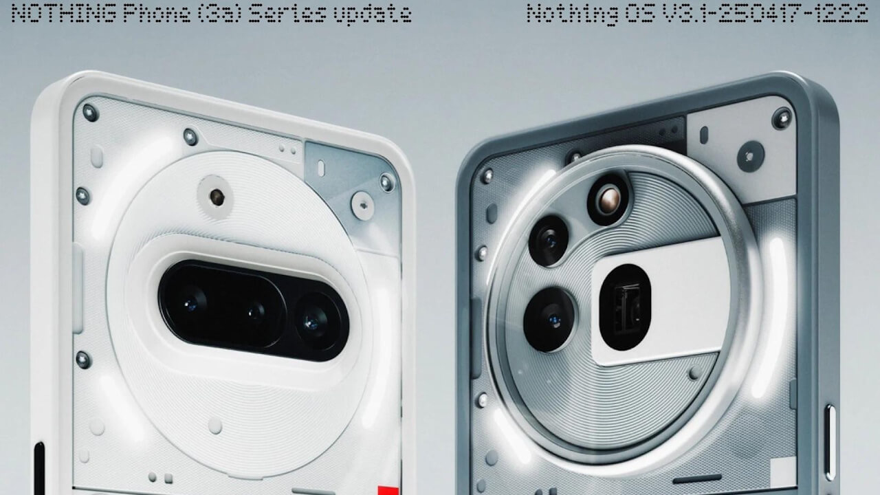 Nothing Phone (3a) Series - Nothing OS V3.1-250417-1222