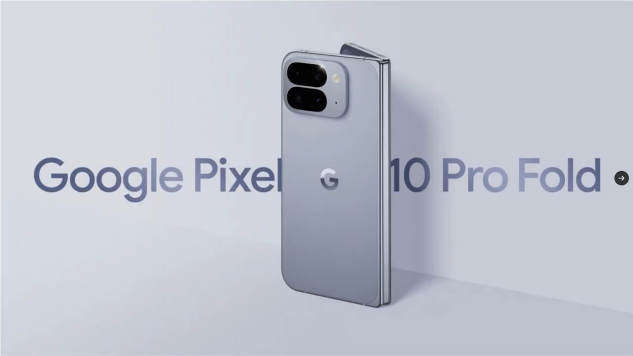 「Pixel 10 Pro Fold」他プロモーション動画流出